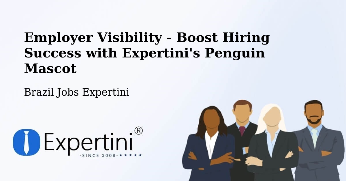 CV and Resume Visibility Optimization – Augustinópolis - Brazil Jobs Expertini